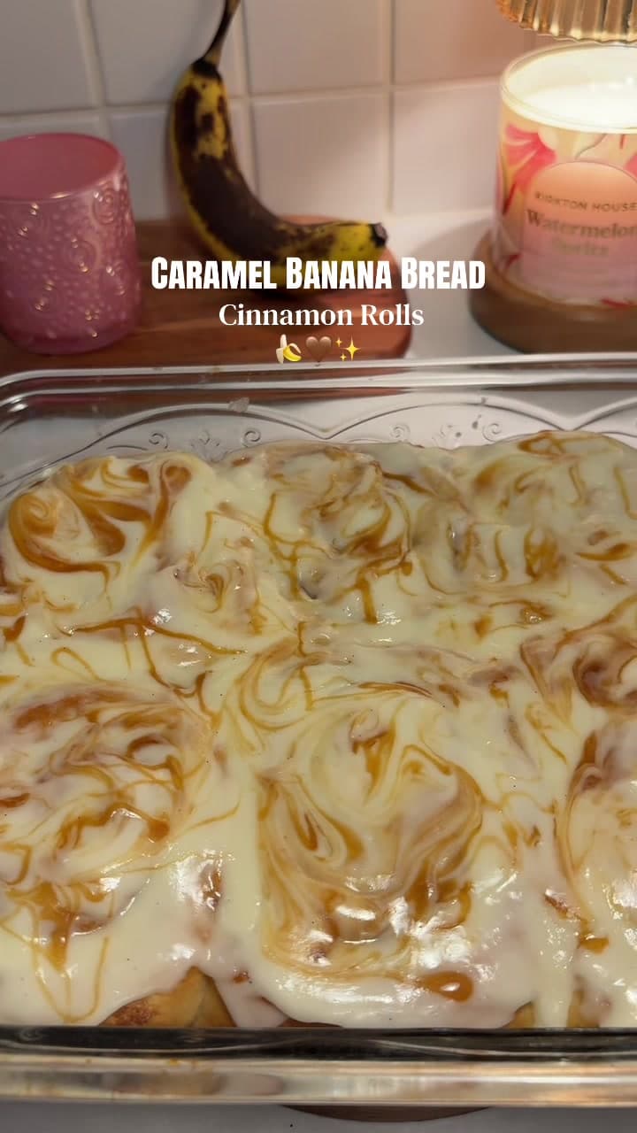 Caramel Banana Bread Cinnamon Rolls