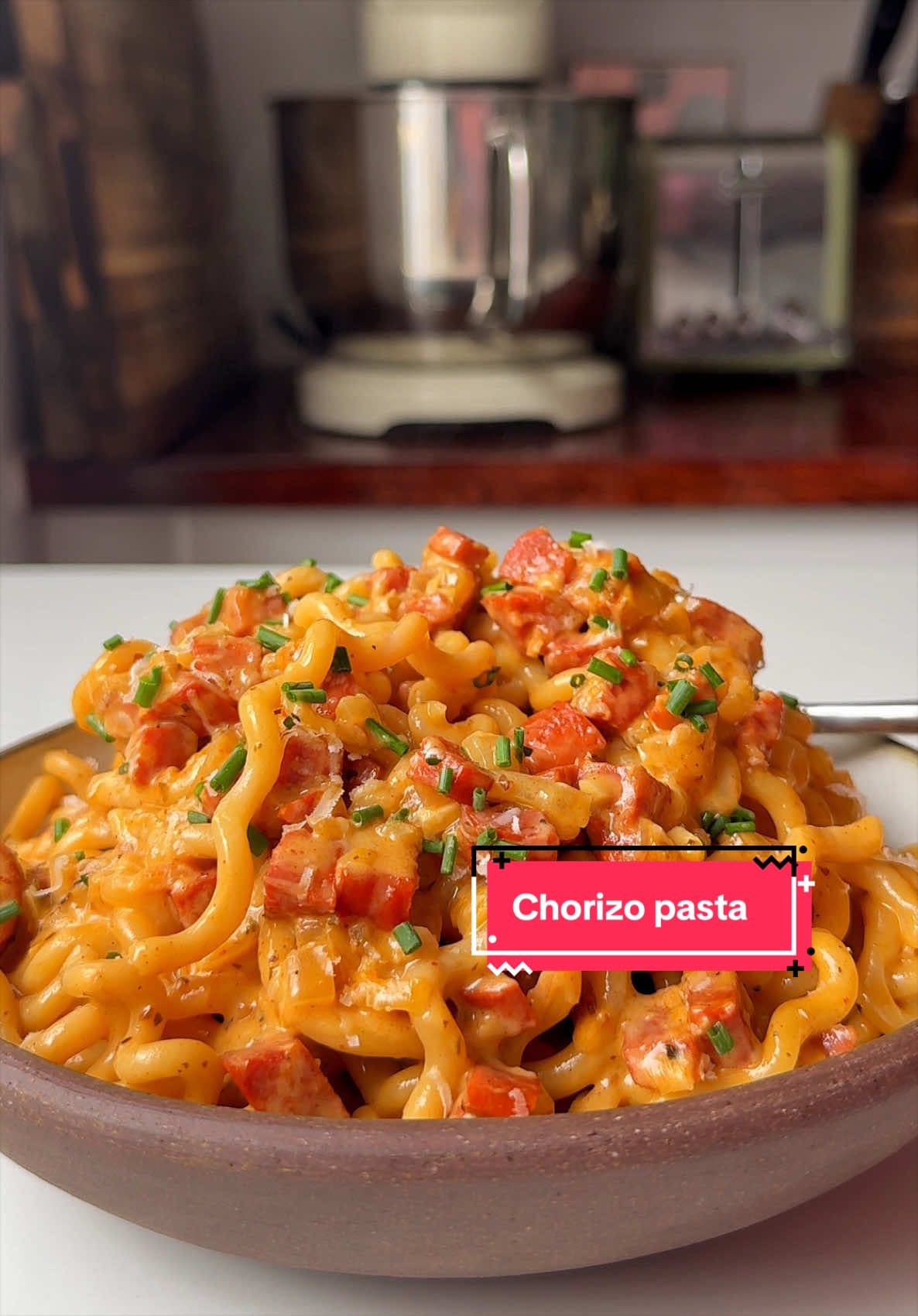 Creamy Chorizo Pasta