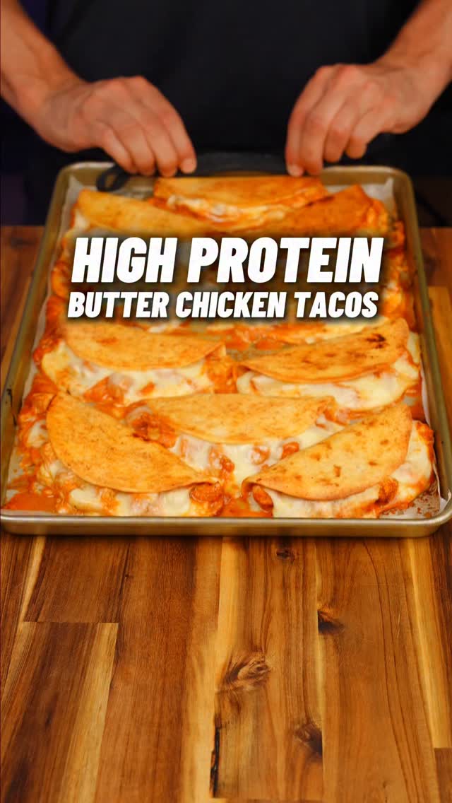 High Protein Cheesy Butter Chicken Tacos