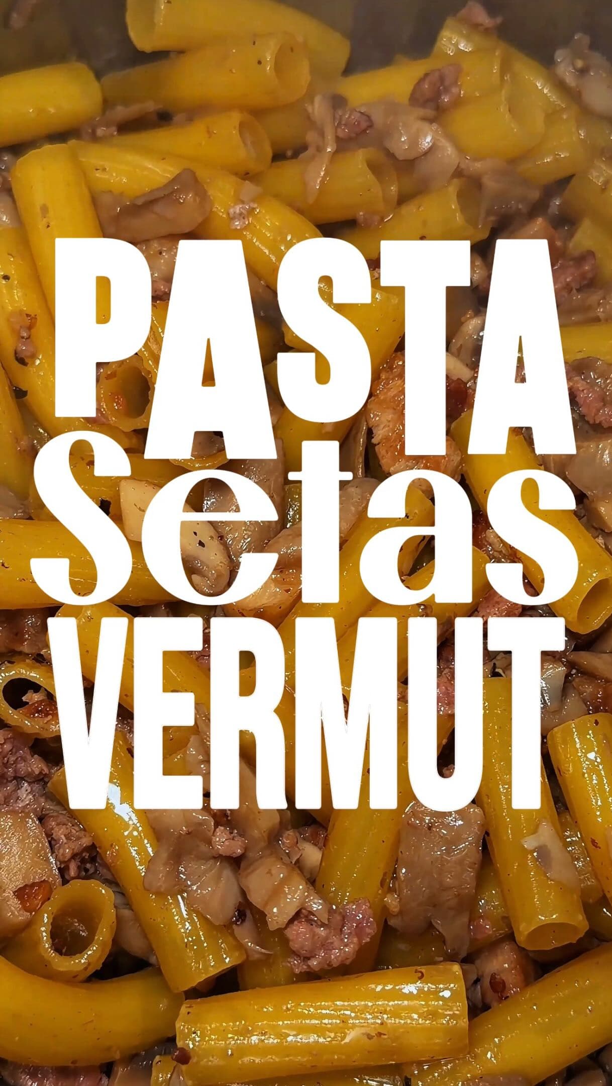 Pasta con funghi e vermut