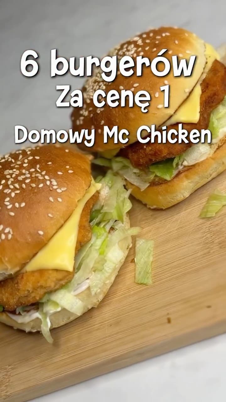 Domowe burgery McChicken