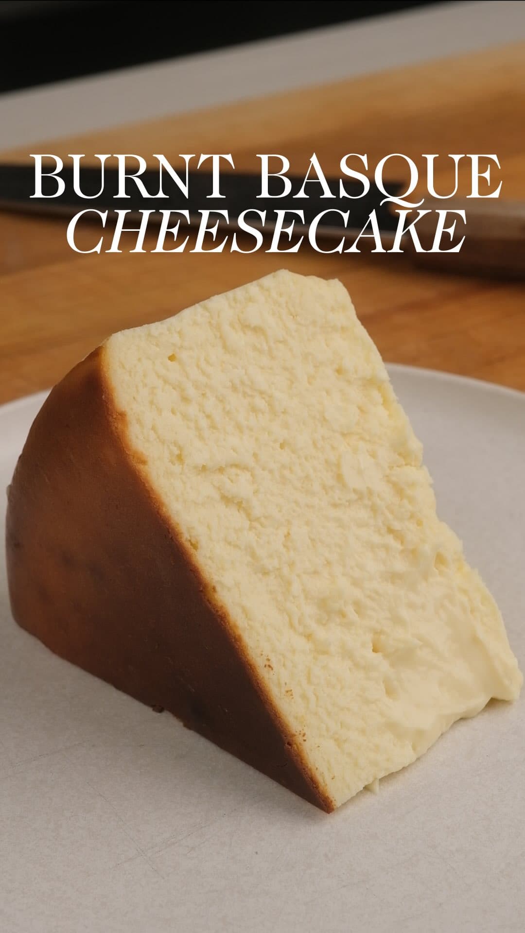 Burnt Basque Cheesecake