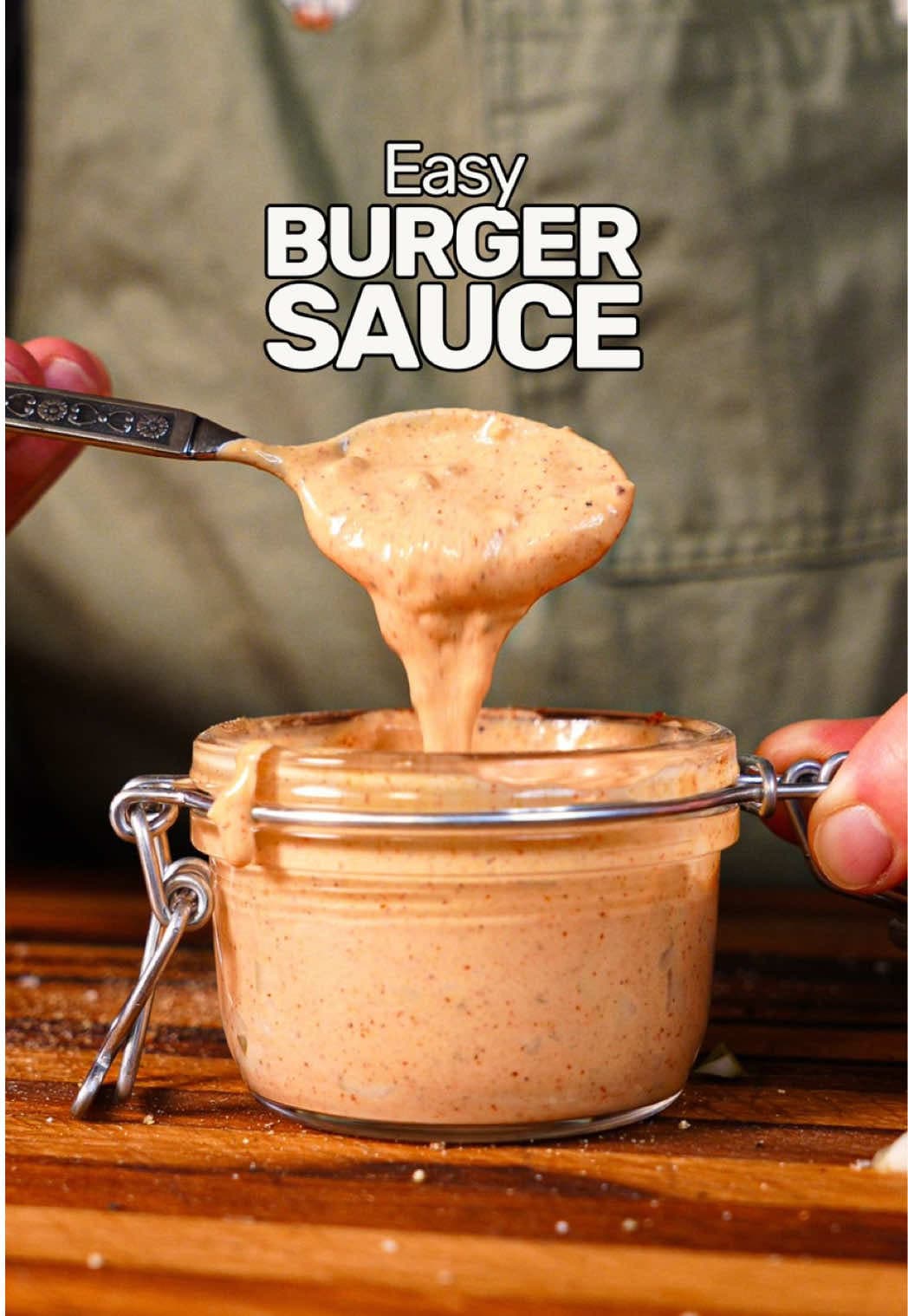 The Ultimate Burger Sauce