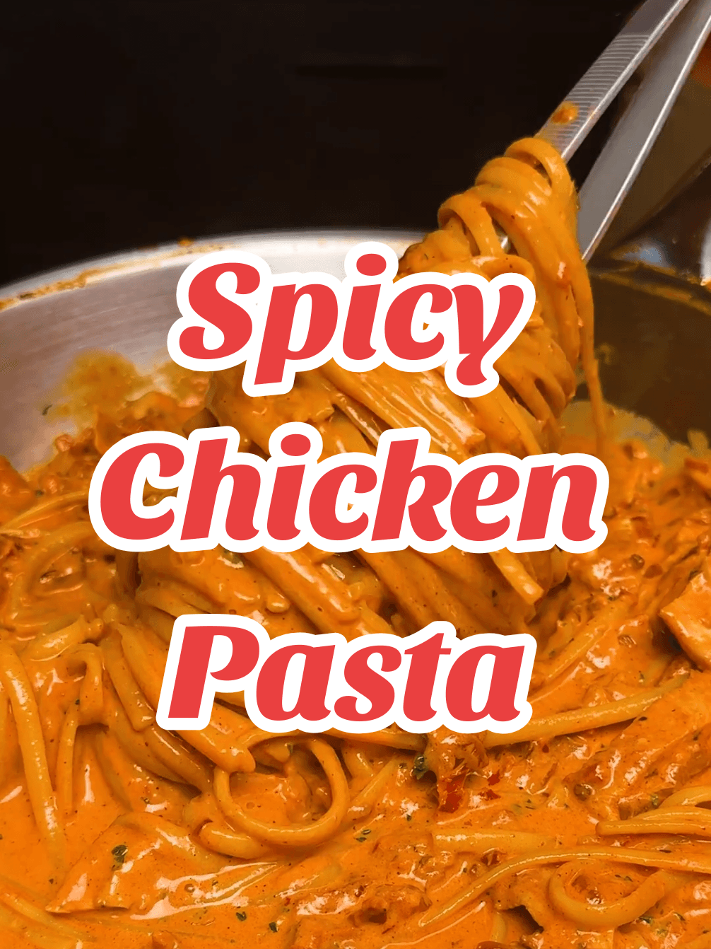 Spicy Chicken Pasta