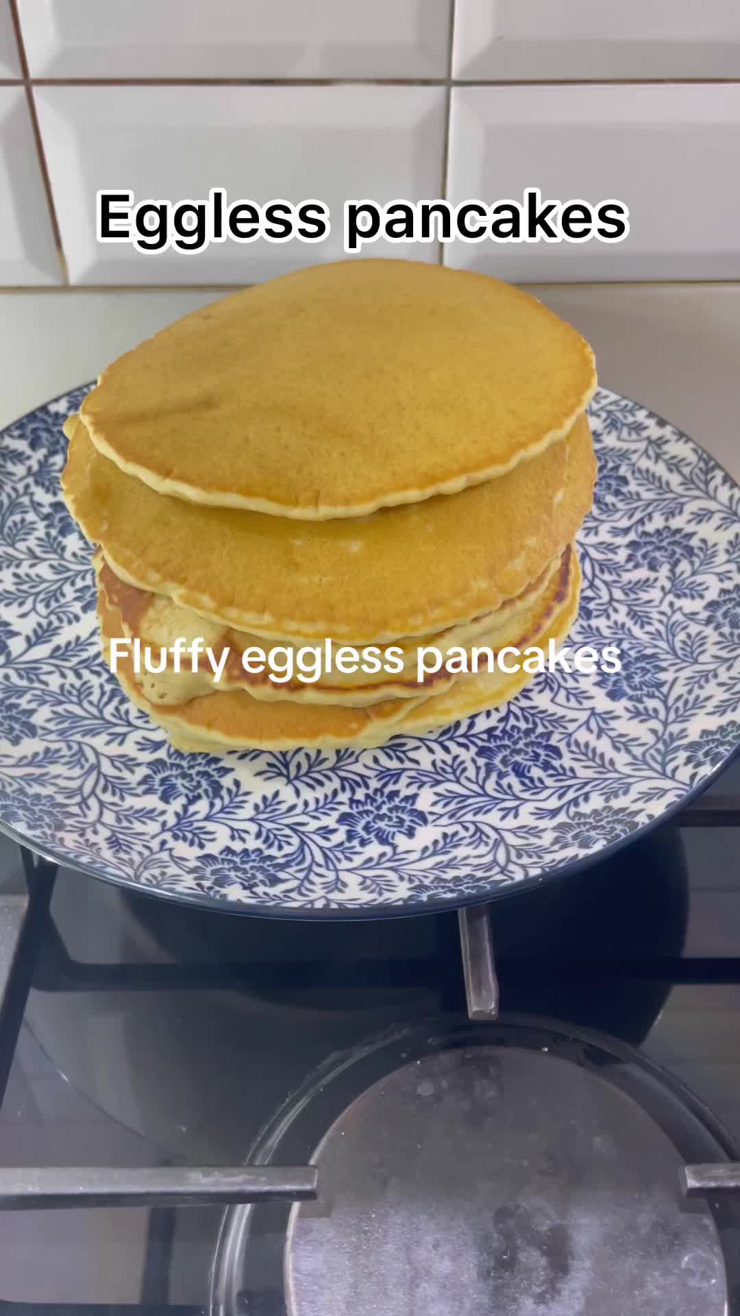 Fluffy Eggless Pancakes