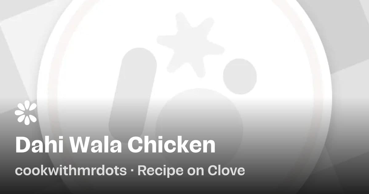 Dahi Wala Chicken